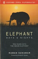 ELEPHANT DAYS AND NIGHTS